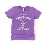 I Support Womens Rights and Wrongs Adult Unisex Tee