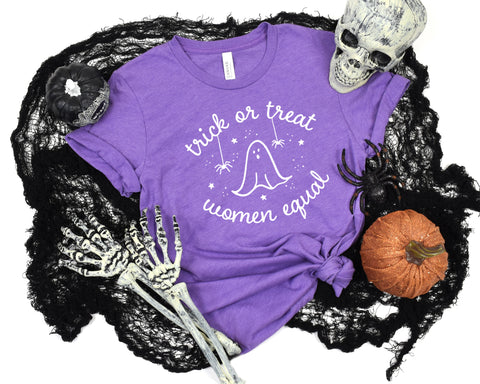 Trick Or Treat Women Equal Adult and Youth Unisex Tee