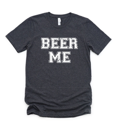 Beer Me Adult Unisex Tee