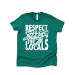 Respect The Locals Kids Tee