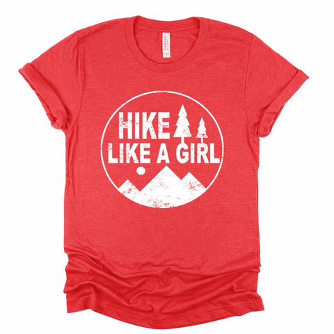 Hike Like A Girl Adult Unisex Tee
