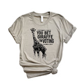 You Bet Giraffe I’m Voting Adult Unisex Tee - That Oregon Girl